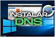 ﻿Instalar Servicio DNS en Windows Server VirtualBox